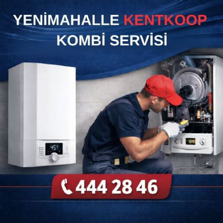 Yenimahalle Kentkoop Kombi Servisi